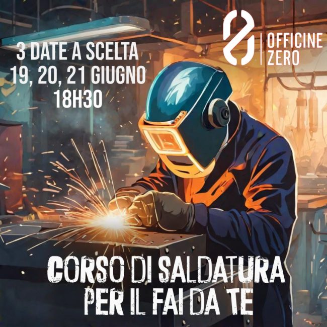Workshop Saldatura19,20 e 21 Giugno 2024